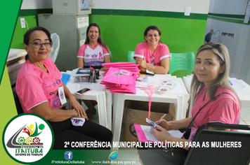 Foto - 2ª CONFERÊNCIA MUNICIPAL DE POLÍTICAS PARA AS MULHERES