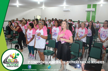 Foto - 2ª CONFERÊNCIA MUNICIPAL DE POLÍTICAS PARA AS MULHERES