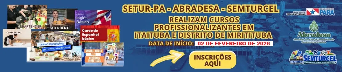 CURSOS PROFISSIONALIZANTES EM ITAITUBA E DISTRITO DE MIRITITUBA