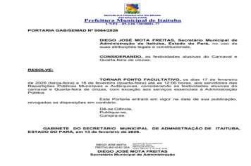PONTO FACULTATIVO - PREFEITURA DE ITAITUBA BAIXA PORTARIA PARA O PERÍODO DE CARNAVAL (DIAS 17 E 18 DE FEVEREIRO DE 2026).