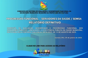 Prefeitura de Itaituba divulga relatório oficial de Progressão Funcional dos servidores da Saúde.
