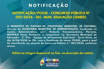 NOTIFICAÇÃO/POSSE - CONCURSO PÚBLICO N⁰ 001/2024 - SEC. MUN. EDUCAÇÃO (SEMED)