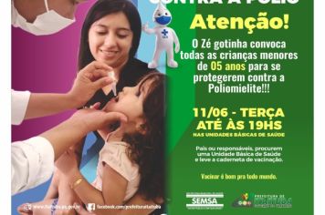 ATENÇÃO: CAMPANHA NACIONAL DE VACINAÇÃO CONTRA A POLIOMIELITE