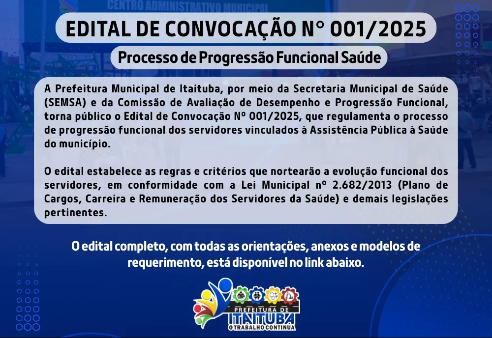 Prefeitura de Itaituba publica Edital de Convocação Nº 001/2025 - Processo de Progressão Funcional da Saúde