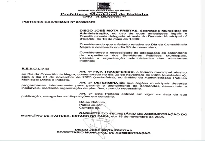 FERIADO NACIONAL DIA 20 DE NOVEMBRO (DIA DA CONSCIÊNCIA NEGRA) TERÁ EXPEDIENTE NORMAL NA PREFEITURA DE ITAITUBA (Administração Direta e Indireta).