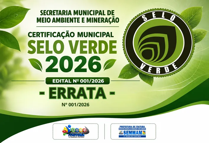 ERRATA Nº 001/2026 - DO EDITAL Nº 001/2026 – CERTIFICAÇÃO MUNICIPAL SELO VERDE