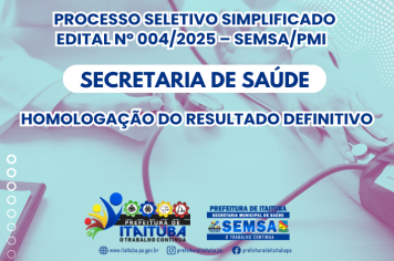 PROCESSO SELETIVO SIMPLIFICADO EDITAL Nº 004/2025 – SEMSA/PMI